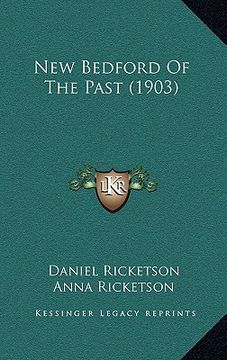 portada new bedford of the past (1903) (en Inglés)