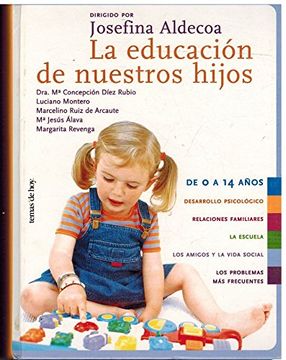 portada la educación de nuestros hijos. de 0 a 14 años (cart.) (2001)