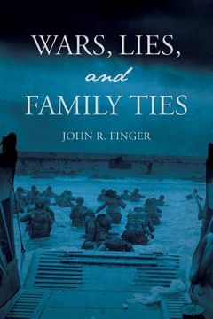 portada Wars, Lies, and Family Ties (en Inglés)