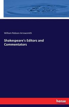 portada Shakespeare's Editors and Commentators (en Inglés)