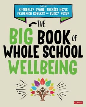 portada The big Book of Whole School Wellbeing (Corwin Ltd) (en Inglés)