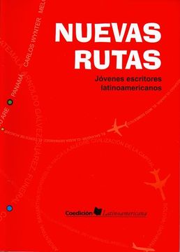 portada Nuevas rutas: Jóvenes escritores latinoamericanos (in Spanish)