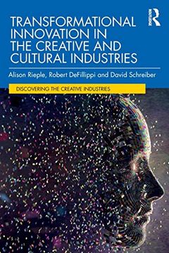 portada Transformational Innovation in the Creative and Cultural Industries (Discovering the Creative Industries) (en Inglés)