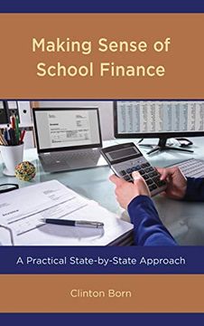 portada Making Sense of School Finance: A Practical State-By-State Approach (en Inglés)
