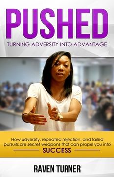 portada Pushed: Turning Adversity into Advantage (en Inglés)