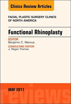 portada Functional Rhinoplasty, an Issue of Facial Plastic Surgery Clinics of North America (Volume 25-2) (The Clinics: Surgery, Volume 25-2)