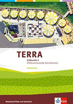 portada Terra Erdkunde für Rheinland-Pfalz und Saarland / Arbeitsheft Klasse 9/10: Ausgabe für Realschulen und Differenzierende Schularten (en Alemán)