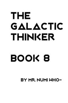 portada The Galactic Thinker - Book 8 (en Inglés)