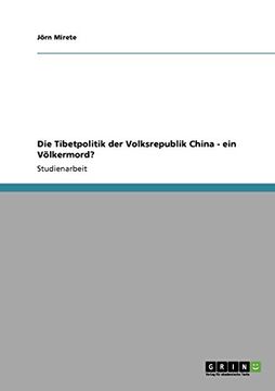 portada Die Tibetpolitik der Volksrepublik China - ein Völkermord? (German Edition)