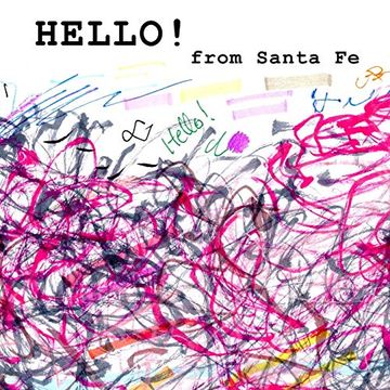 portada Hello From Santa fe - Found Scribbling - Volume 2 