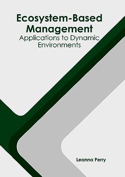 portada Ecosystem-Based Management: Applications to Dynamic Environments (en Inglés)
