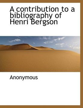 portada a contribution to a bibliography of henri bergson