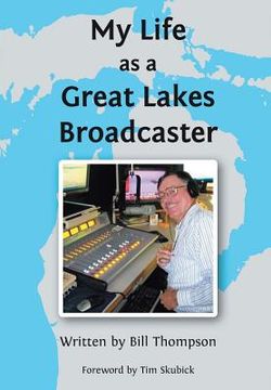 portada My Life as a Great Lakes Broadcaster (in English)