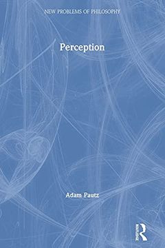 portada Perception (New Problems of Philosophy) (en Inglés)
