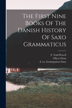 portada The First Nine Books Of The Danish History Of Saxo Grammaticus (in English)