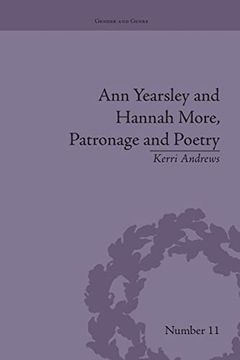 portada Ann Yearsley and Hannah More, Patronage and Poetry: The Story of a Literary Relationship (en Inglés)