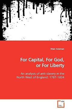 portada for capital, for god, or for liberty (en Inglés)