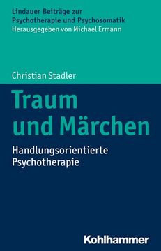 portada Traum Und Marchen: Handlungsorientierte Psychotherapie (en Alemán)