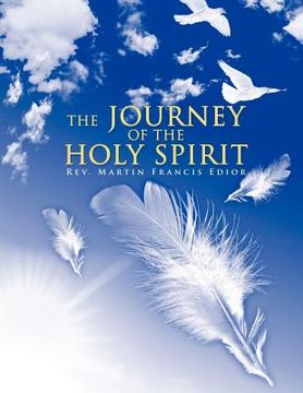 portada the journey of the holy spirit (en Inglés)
