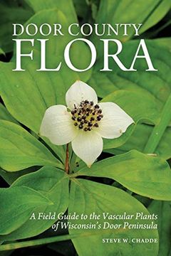 portada Door County Flora: A Field Guide to the Vascular Plants of Wisconsin's Door Peninsula (in English)