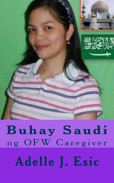 portada Buhay Saudi: ng OFW Caregiver (en Inglés)