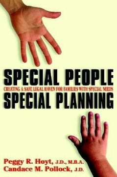 portada special people, special planning-creating a safe legal haven for families with special needs (en Inglés)