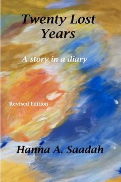portada Twenty Lost Years: A story in a diary (en Inglés)