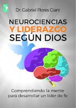 portada Neurociencias y Liderazgo - Gabriel Flores Ciani