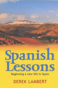 portada Spanish Lessons: Beginning a new Life in Spain 