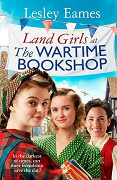 portada Land Girls at the Wartime Bookshop 