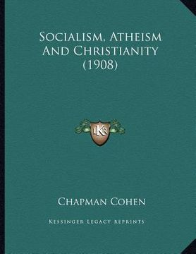 portada socialism, atheism and christianity (1908) (en Inglés)