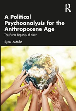 portada A Political Psychoanalysis for the Anthropocene age (en Inglés)