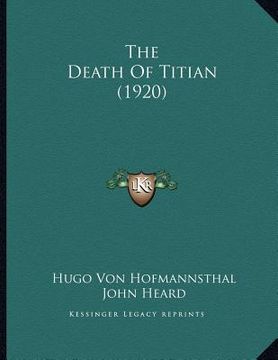 portada the death of titian (1920) (in English)
