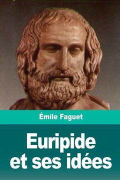 portada Euripide et ses idées (en Francés)