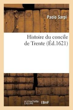 portada Histoire du concile de Trente (en Francés)