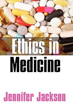 portada ethics in medicine: virtue, vice and medicine