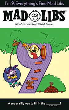 portada I'm 9, Everything's Fine mad Libs: World's Greatest Word Game 