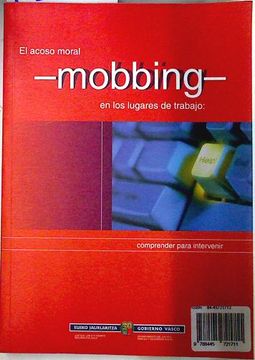 portada El Acoso Moral - Mobing - en los Lugares de Trabajo: Comprender p ara Intervenir (Ed. Biligue Euskera-Castellano)