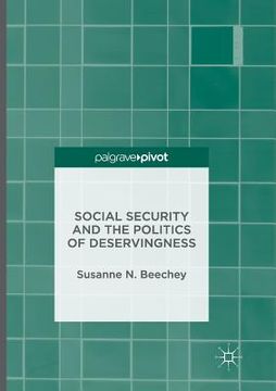 portada Social Security and the Politics of Deservingness (en Inglés)