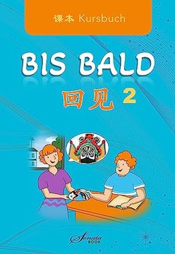 portada Chinesisch für Anfänger "Bis Bald" Kursbuch 2