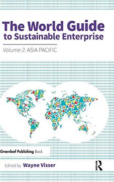 portada The World Guide to Sustainable Enterprise: Volume 2: Asia Pacific (en Inglés)