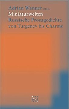 portada Miniaturwelten: Russische Prosagedichte Von Turgenev Bis Charms (German Edition)
