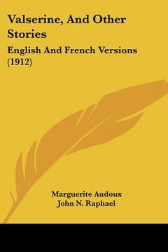portada valserine, and other stories: english and french versions (1912) (en Inglés)