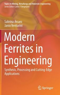 portada Modern Ferrites in Engineering: Synthesis, Processing and Cutting-Edge Applications (en Inglés)