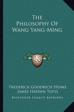 portada the philosophy of wang yang-ming (en Inglés)