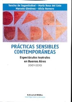 portada Practicas Sensibles Contemporaneas - Espectaculos Teatrales en Buenos Aires 2001-2010