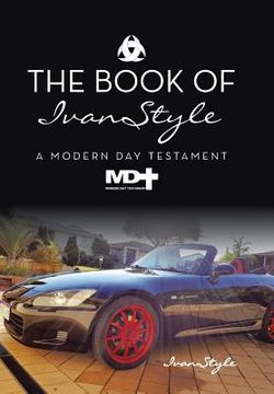 portada The Book of IvanStyle: A Modern Day Testament (en Inglés)
