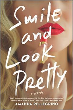 portada Smile and Look Pretty: A Novel (en Inglés)