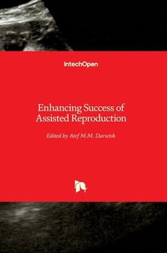 portada Enhancing Success of Assisted Reproduction (in English)