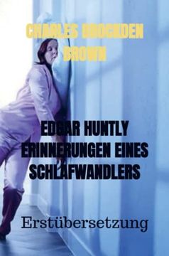 portada Edgar Huntly Erinnerungen Eines Schlafwandlers (en Alemán)